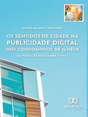 cover image of Os sentidos de cidade na publicidade digital dos Condomínios de Ilhéus